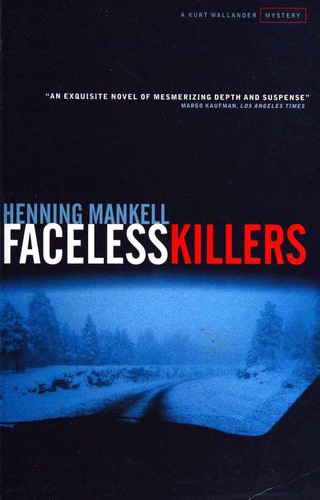 Henning Mankell: Faceless Killers (2000, Harvill Press)