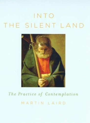 M. S. (Martin S. ). Laird: Into the Silent Land (Paperback, 2006, imusti, Darton Longman and Todd)