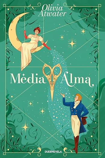 Olivia Atwater: Media alma (Paperback, Español language, 2020, Duermevela)