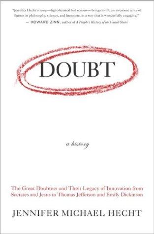 Jennifer Michael Hecht, Jennifer Hecht: Doubt (Hardcover, 2003, HarperSanFrancisco, c2003.)