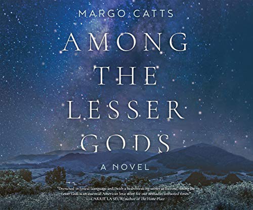 Margo Catts, Cynthia Farrell: Among the Lesser Gods (AudiobookFormat, 2019, Dreamscape Media)