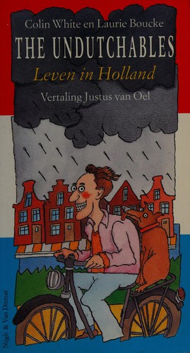 White, Colin: The undutchables (Dutch language, 1990, Nijgh & Van Ditmar)