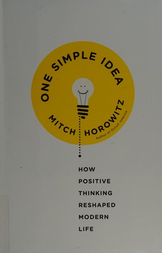 Mitch Horowitz: One simple idea (2013)