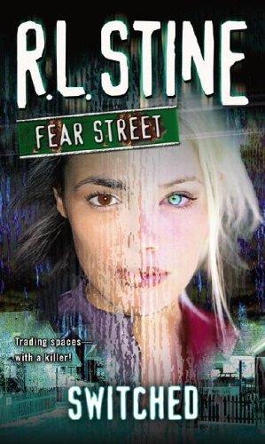 R. L. Stine: Switched (Fear Street) (Paperback, 2006, Simon Pulse)
