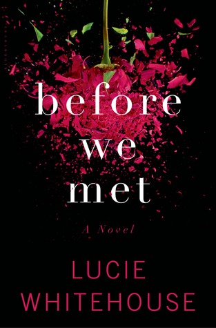 Lucie Whitehouse: Before We Met (2014)