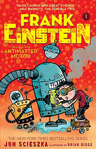 Jon Scieszka, Brian Biggs: Frank Einstein And The Antimatter Motor (Hardcover, 2017, Turtleback)