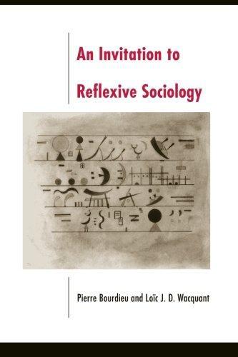 Pierre Bourdieu, Loic Wacquant: An Invitation to Reflexive Sociology (1992)