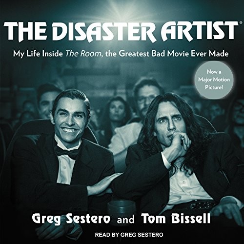 Greg Sestero, Tom Bissell: The Disaster Artist (AudiobookFormat, 2014, Tantor Audio)