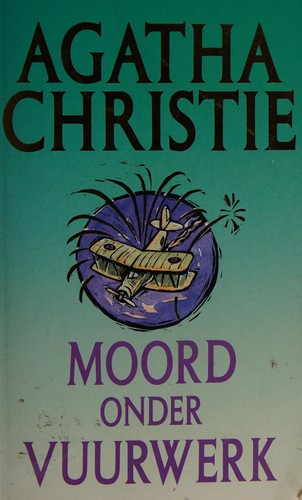 Agatha Christie: Moord onder vuurwerk (Dutch language, 1996, Luitingh-Sijthoff)