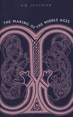 R. W. Southern: The making of the Middle Ages (1953)
