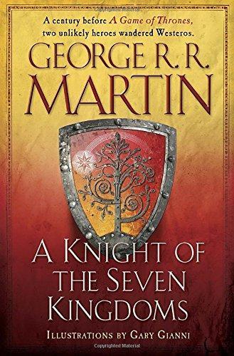 George R. R. Martin: A Knight of the Seven Kingdoms (2015, Bantam Books)