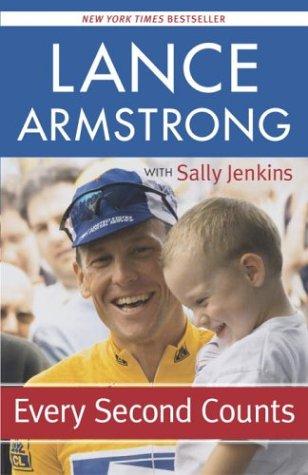 Lance Armstrong: Every Second Counts (Paperback, 2004, Broadway)