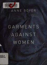 Anne Boyer: Garments against women (2015)