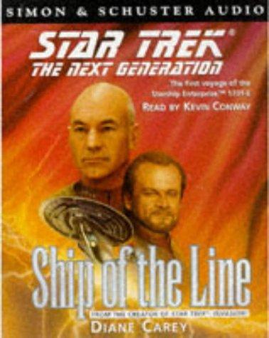 Diane Carey: Ship of the Line (Star Trek: The Next Generation) (AudiobookFormat, 1997, Simon & Schuster Audio)
