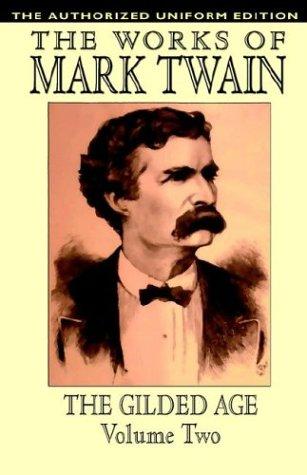 Mark Twain, Charles Dudley Warner: The Gilded Age (Hardcover, 2003, Wildside Press)
