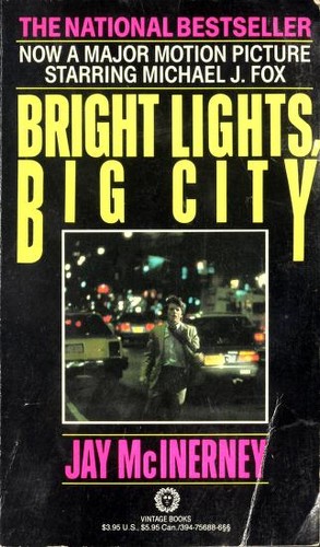 Jay McInerney: Bright lights, big city (1987, Vintage Books)