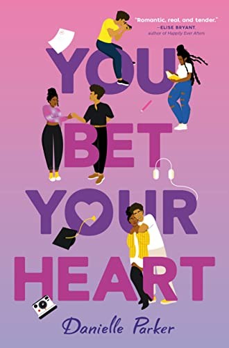 Danielle Parker: You Bet Your Heart (2023, Random House Children's Books, Joy Revolution)