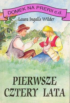 Garth Williams, Laura Ingalls Wilder: Pierwsze cztery lata (Polish language, 1995, Agencja KRIS)