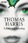 Thomas Harris: Schwarzer Sonntag. (Paperback, German language, 1999, Heyne)