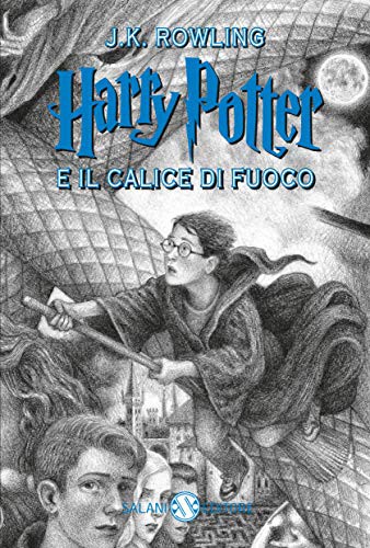 J.K. Rowling: Harry Potter e il calice di fuoco (Hardcover, 2018, Salani)