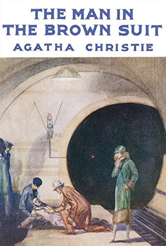 Agatha Christie: The Man in the Brown Suit (2007, HarperCollins)