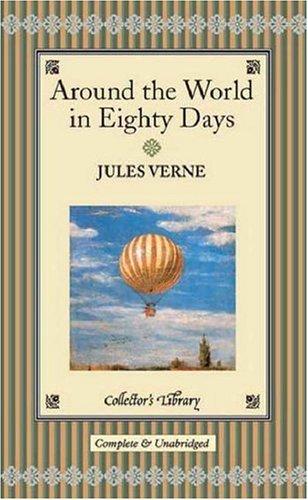 Jules Verne: Around the World in 80 Days (Hardcover, Collector's Library)