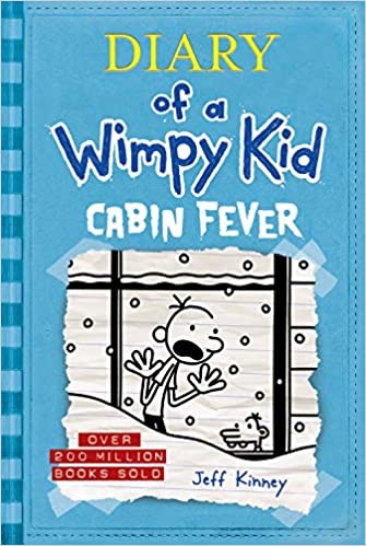 Jeff Kinney: Diary Of A Wimpy Kid Book 06 Cabin Fever (2011, Amulet Books)