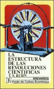 Thomas Kuhn: Estructura de Las Revoluciones Cientificas (Paperback, Spanish language, 1995, Fondo De Cultura Economica USA)