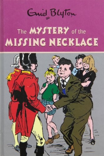 Enid Blyton: The Mystery of the Missing Necklace (Hardcover, 2009, Dean)