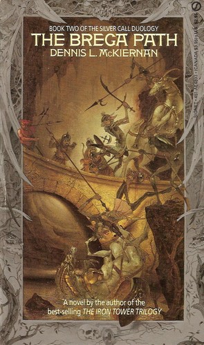 Dennis L. McKiernan: The Brega Path (Silver Call Duology) (1987, Roc)