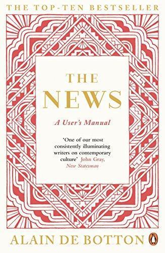 Alain de Botton: The News: A User's Manual (2015)