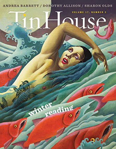 Win McCormack, Holly MacArthur, Rob Spillman: Tin House (Paperback, 2015, Tin House Magazine)