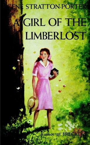 Gene Stratton-Porter: A Girl of the Limberlost (Paperback, 2006, Applewood Books)