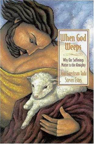 Joni Eareckson Tada: When God Weeps (Paperback, 1997, Zondervan)