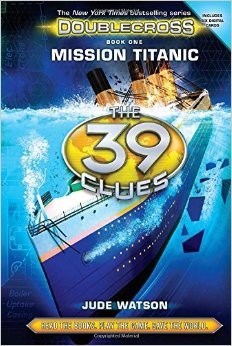 Jude Watson: The 39 Clues: Mission Titanic (Scholastic Inc.)