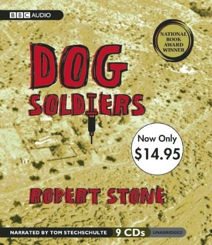 Robert Stone - undifferentiated: Dog Soldiers (AudiobookFormat, 2010, AudioGO)