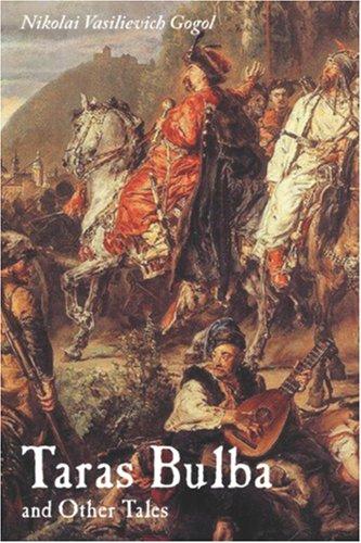 Nicolas Gogol: Taras Bulba and Other Tales (Paperback, 2006, Waking Lion Press)