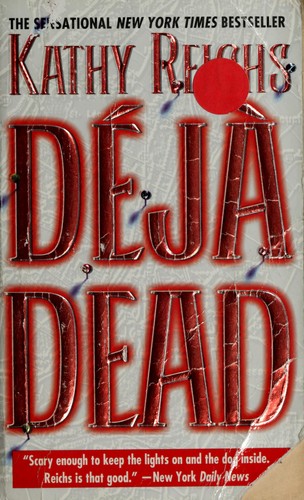 Kathy Reichs: Déjà dead (1998, Pocket Star)