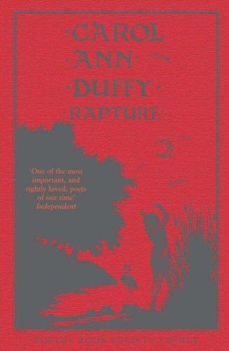Carol Ann Duffy: Rapture (Hardcover, 2005, Picador USA)
