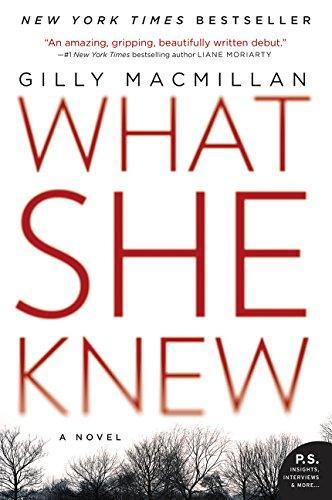 Gilly MacMillan: What She Knew (2016)