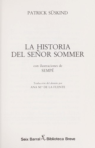 Patrick Süskind: La historia del Señor Sommer (Spanish language, 1991, Seix Barral)