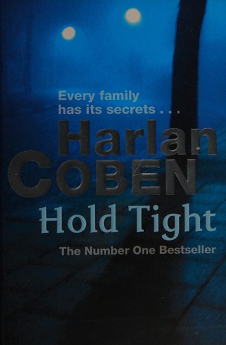 Harlan Coben: Hold tight (2009, Orion)