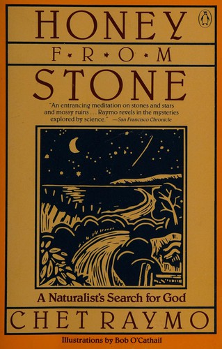 Chet Raymo: Honey from stone (1989, Penguin Books)