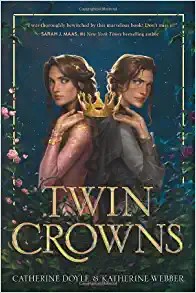 Katherine Webber, Catherine Doyle: Twin Crowns (2022, HarperCollins Publishers)