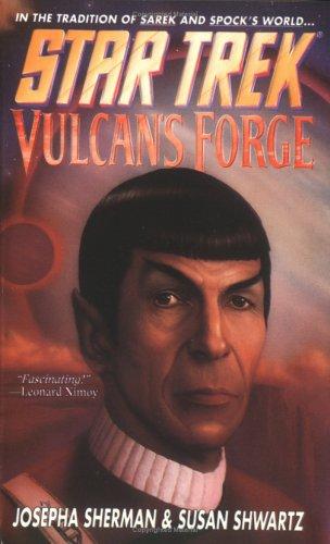 Josepha Sherman , Susan Shwartz: Vulcan's Forge (Paperback, 1998, Star Trek)