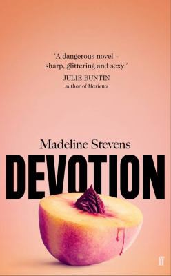 Madeline Stevens: Devotion (2019, Faber & Faber, Limited)