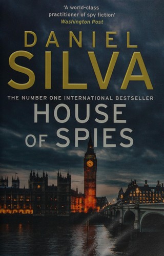 Daniel Silva: House of spies (2017)