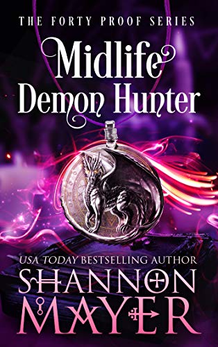 Shannon Mayer: Midlife Demon Hunter (2020, Independently Published)