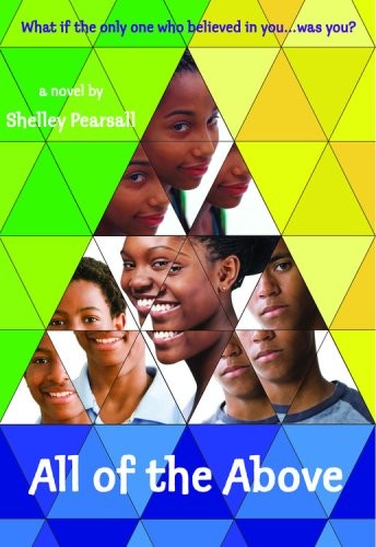 Shelley Pearsall: All of the Above (2008, Hachette)