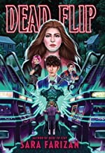 Sara Farizan: Dead Flip (2022, Algonquin Books of Chapel Hill)